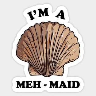 Meh Maid Sticker